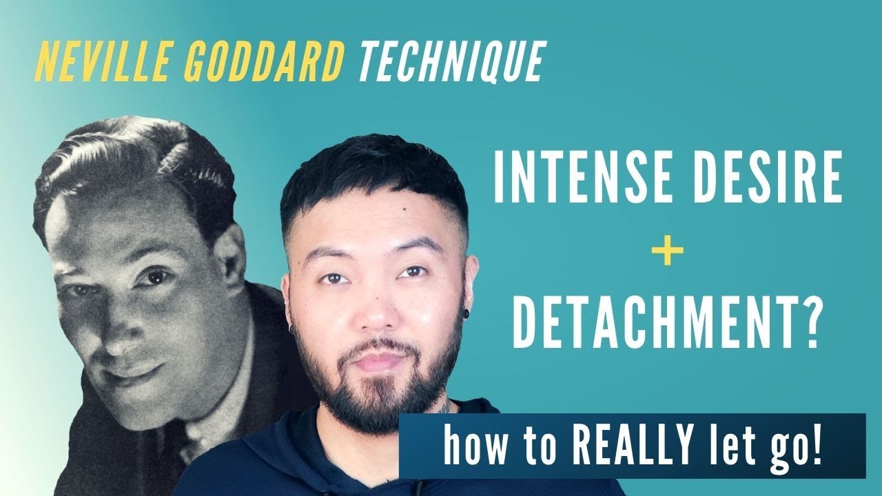 The SECRET to Detachment (Letting Go) & Getting EVERYTHING You Want! (The Neville Goddard Way)