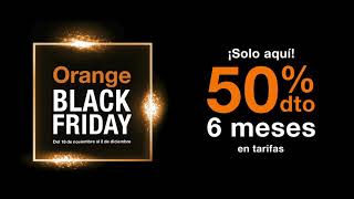 Orange Black Friday - 50% de descuento en nuestra tarifas durante 6 meses anuncio