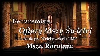 preview picture of video 'Msza Roratnia z kościoła pw. Wniebowzięcia NMP w Pyrzycach - 6.12.2014 - Pyrzyce 24'