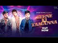 Aaj Phir Jeene Ki Tamanna Hai Danish Alfaaz Official Video Aaj Phir Milne Ki Tamanna Hai Remix