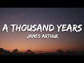 James Arthur - A Thousand Years (Lyrics)