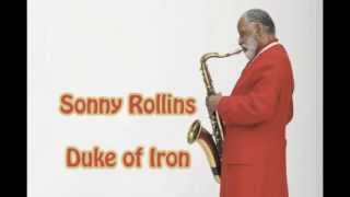 Duke of Iron - Sonny Rollins