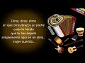 Dime Dime - Los Valbuena (Letra)