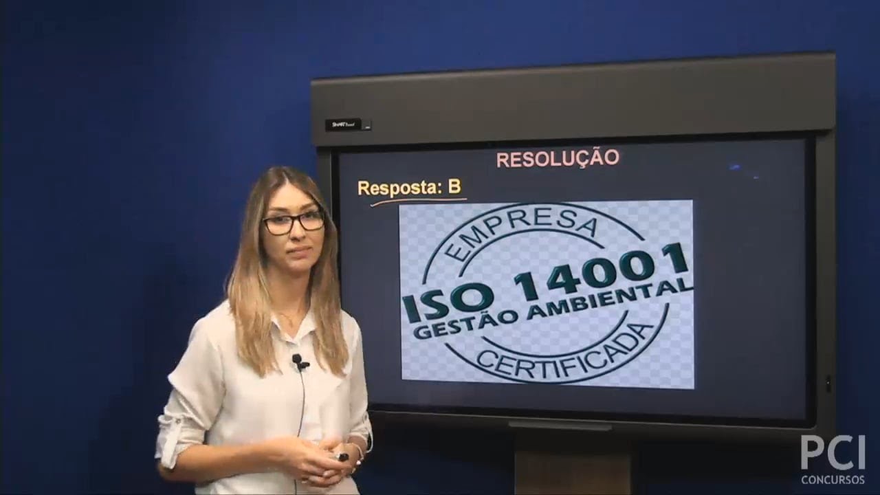 Questão comentada - 22 - Gestão da Qualidade - ISO 14000