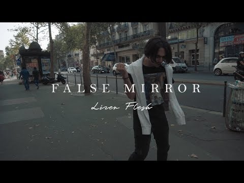 LIZER & FLESH - FALSE MIRROR (Prod. by Taz Taylor)