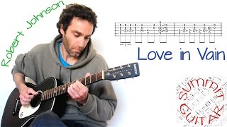 Love in Vain (Robert Johnson) in the style of Eric Clapton - Guitar lesson, tutorial with tab