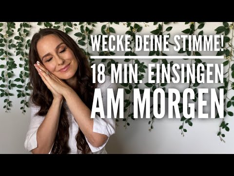 Wecke deine Stimme! 18 Min. Vocal Warm up für dein morgendliches Einsingen (inkl. Lippenflattern)