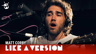 Matt Corby - &#39;Brother&#39; (live for Like A Version)