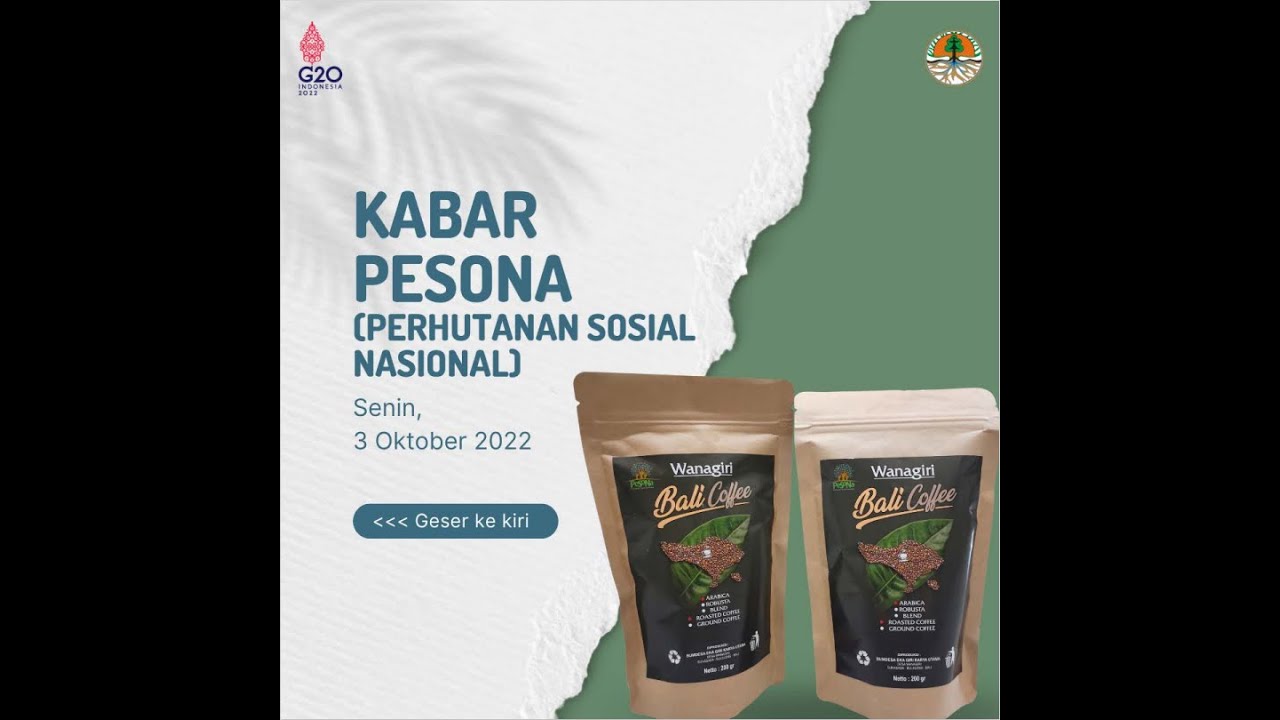 KABAR PESONA (PERHUTANAN SOSIAL NASIONAL) SENIN, 03 OKTOBER 2022