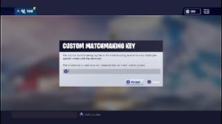 how to make your very own custom matchmaking key in fortnite battle royal 2019 - custom matchmaking key fortnite ps4 code