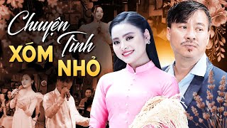 Chuyện Tình Xóm Nhỏ - Đôi Song Ca Ngọt Ngào Hát Mà Như Kể Một Chuyện Tình | Quang Lập Thu Hường