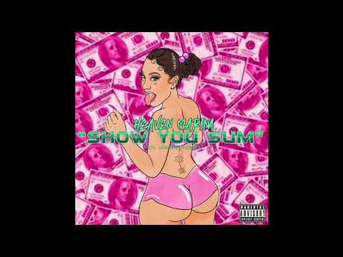 Heaven Marina - SHOW YOU SUM (Prod. HERBMADETHISBEAT)