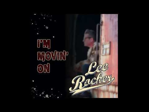 Lee Rocker - I'm Movin' On (Official Video)