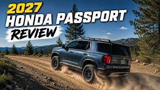 I Drove the 2027 Honda Passport for a Week | Here's What Changed!