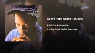 As We Fight (Willie Penrose)