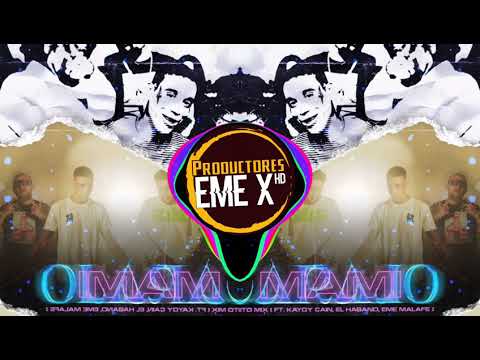 Mami Carajo-Uzielito Mix ft. Kaydy Cain, El Habano & Eme Malafe (audio oficial)  / PRODUCTORES EME X