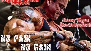No Pain No Gain - My Sacrifice Canal do LJ