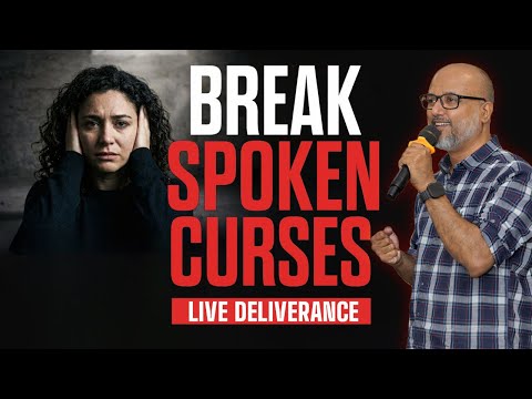 LIVE: Breaking Spoken Curses (Deliverance Prayer That Works)