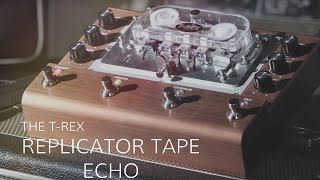 Video thumbnail for T-Rex Replicator Tape Echo Overview   •  Wildwood Guitars by Wildwood Guitars
