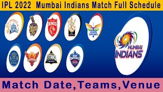 TATA IPL2022 Match List, Mumbai Indians All Matches Timetable, Mumbai Indians match date