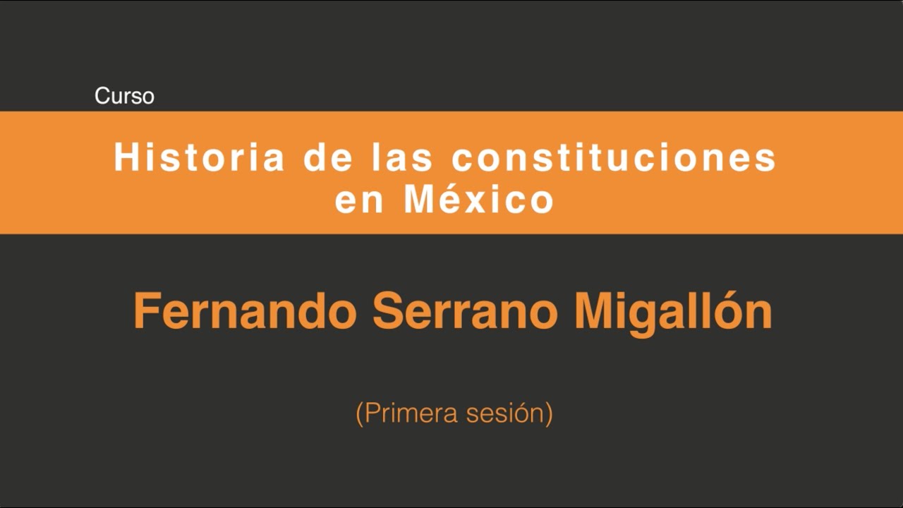 Historia de las constituciones en México - Grandes Maestras y Maestros