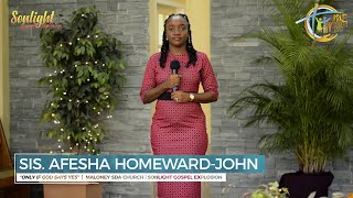 Sis. Afesha Homeward-John | Only If God Says Yes