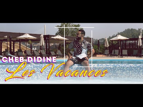 Cheb Didine - Les Vacances [Official Music Video] (2023) / شاب ديدين - لي فاكانس
