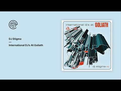 DJ Stigma - International DJ's At Goliath (2002)
