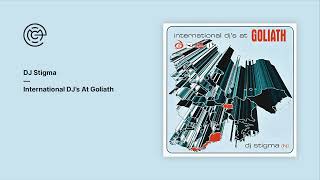 DJ Stigma - International DJ's At Goliath (2002)