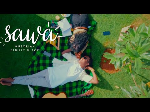 Mutoriah - Sawa ft Billy Black (Official Video)