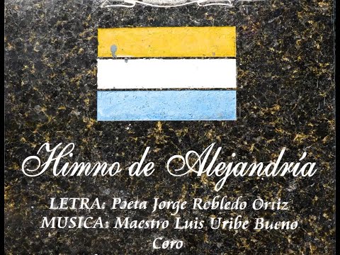Himno del municipio de Alejandría - Antioquia
