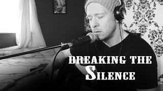 Breaking Benjamin - Breaking the silence (Cover)