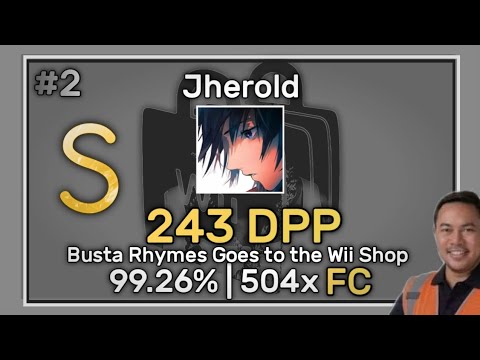 Jherold | DatManOvaDer - Busta Rhymes Goes To The Wii Shop Channel [oof]  99.26% {#2 243.91dpp}
