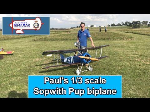52. RAAFMAC ~ Paul's 1/3 scale Sopwith Pup biplane - Sun. 2/08/2020