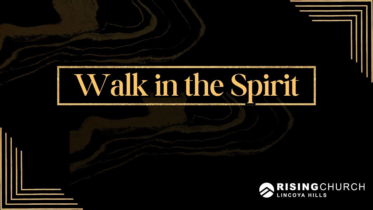 Walk in the Spirit - Jonathan Gaertner