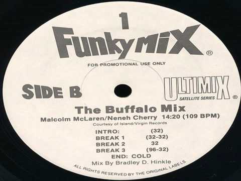 Malcolm McLaren  Neneh Cherry   Buffalo Stance The Buffalo Mix