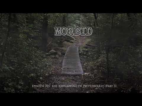 Episode 705: The Kidnapping of Patty Hearst (Part 3)