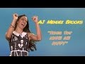 AJ Mendez Brooks: What makes me irrationally happy Video