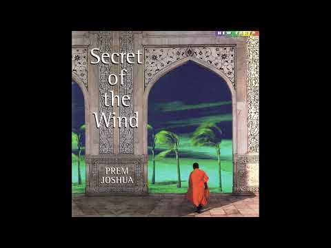 Prem Joshua - Secret of the wind (1997) - Full Album