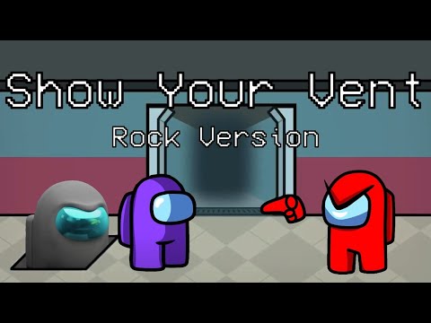 Show Your Vent (Rock Version) Mashup - NateWantsToBattle x GatoPaint, Flak