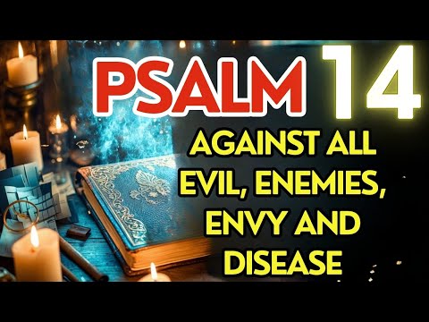 🔥 PSALM 14: CRUSH ENEMIES, SILENCE GOSSIPERS & ATTRACT PROSPERITY! 🔥