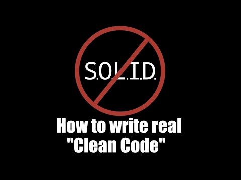 SOLID Stinks! How to Write Actual "Clean Code"