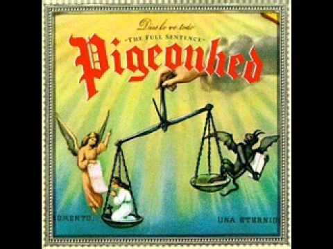 Pigeonhed: The Full Sentence - 04 Keep On Keepin' On