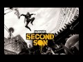 Infamous Second Son Soundtrack [1/22]-Second ...