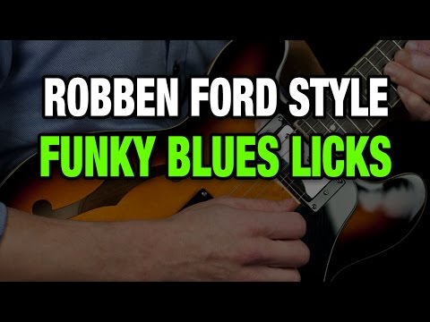 2 Funky Blues Licks - Robben Ford Style Funky Blues