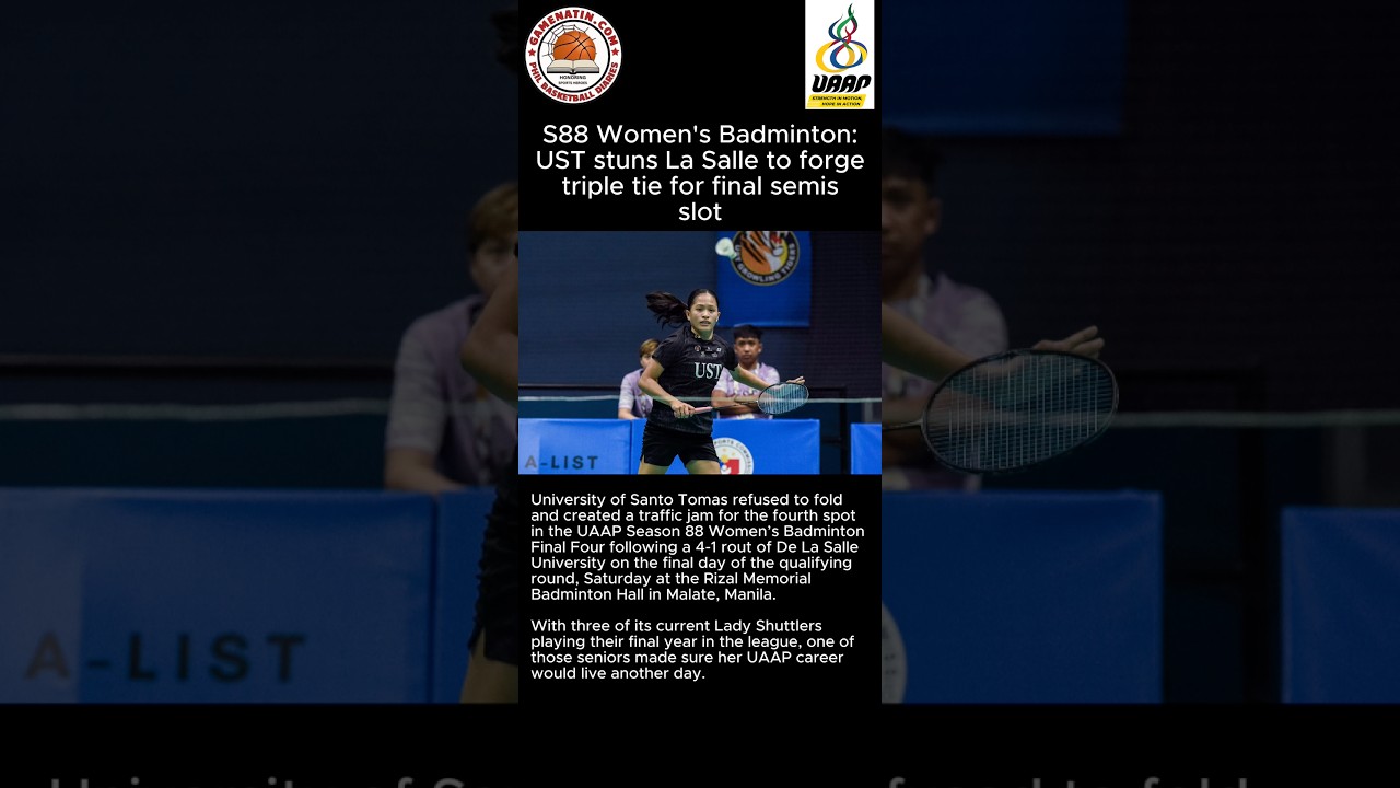 UAAP Women's Badminton: UST, DLSU, and Adamson in playoffs to join Ateneo, UP, and NU in Final 4