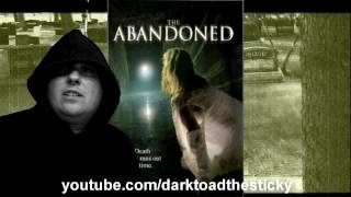 preview picture of video 'The Abandoned (2006) Review by Zombie Toad - Daughters of Heaven and Hell Week - Monday -'