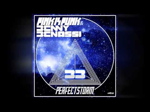 Pink Is Punk & Benny Benassi — Perfect Storm (Original Mix)