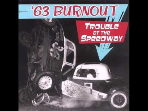'63 Burnout - Action Boy Go!