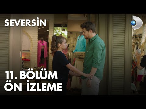 Seversin 11. Bölüm Ön İzleme